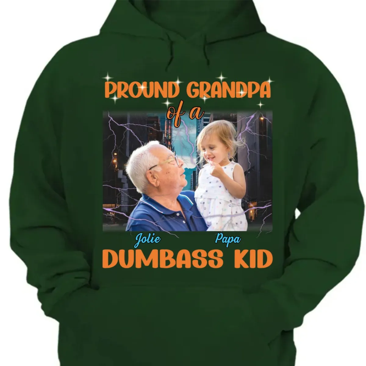 Family - Proud Grandpa Of A Dumbass Kid - Personalized Unisex T-shirt, Hoodie, Sweatshirt