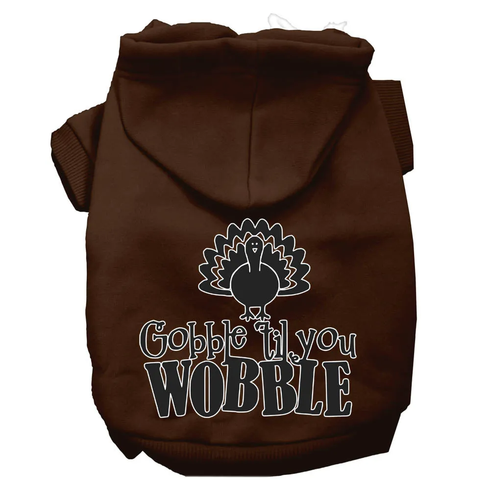 Gobble Til You Wobble Screen Print Dog Hoodie Brown M