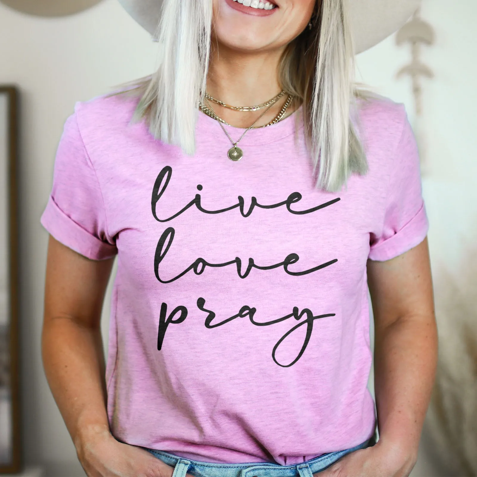 Live Love Pray Tee