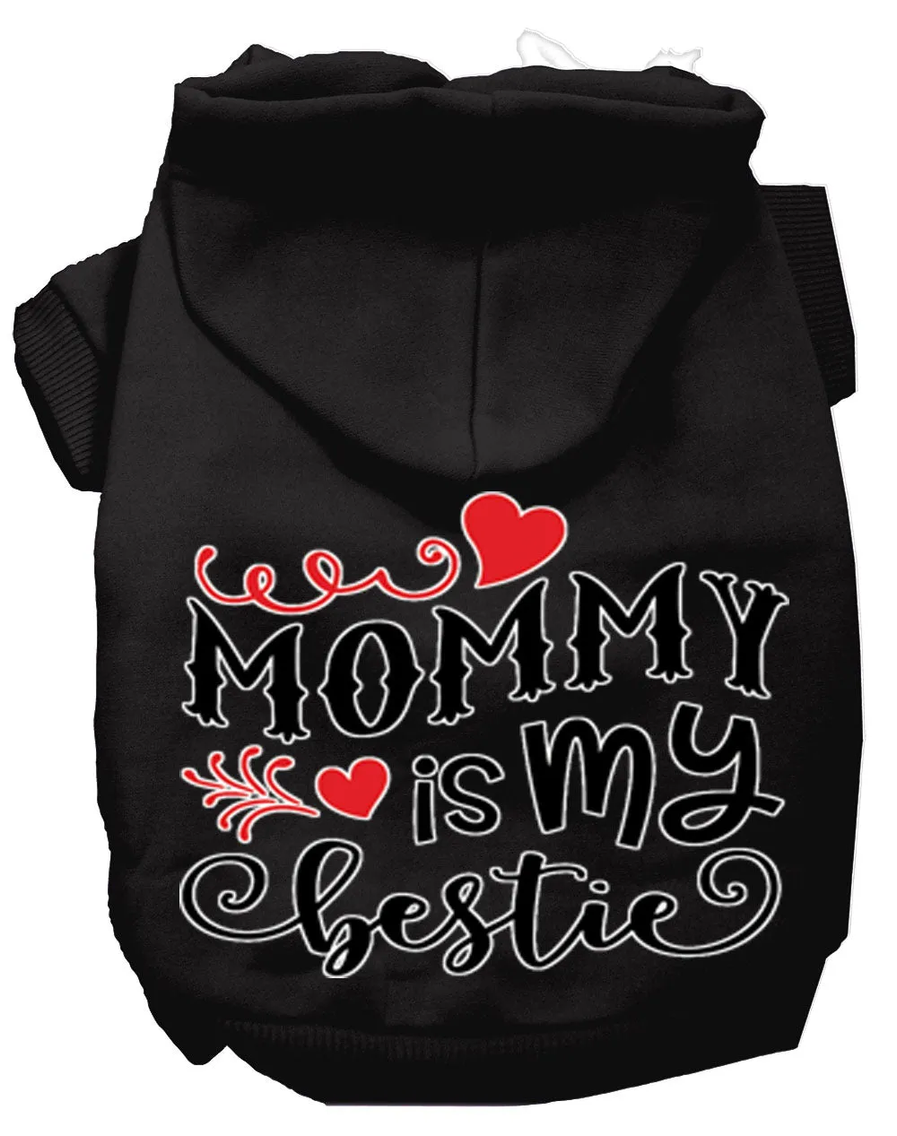 Mommy Is My Bestie Screen Print Dog Hoodie Black Xxxl