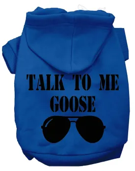 Talk To Me Goose Screen Print Dog Hoodie Blue S