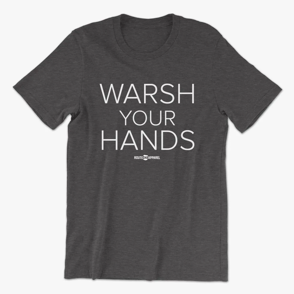 Warsh Your Hands (Black) / Shirt