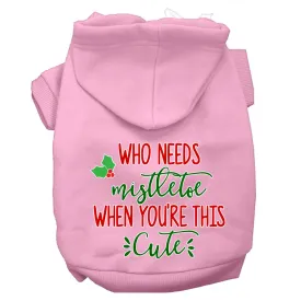 Who Needs Mistletoe Screen Print Dog Hoodie Light Pink Xl